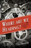 Where Are We Heading?