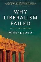 Why Liberalism Failed