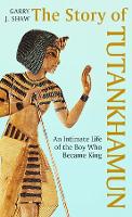 The Story of Tutankhamun