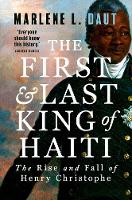 The First and Last King of Haiti