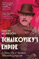 Tchaikovsky's Empire