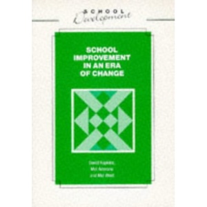 School Improvement in an Era of Change (School Development)