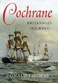 Cochrane: Britannia's Sea Wolf