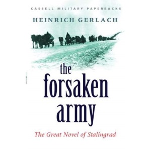The Forsaken Army (Cassell Military Paperbacks)