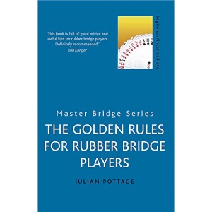 The Golden Rules for Rubber Bridge Players (Master Bridge)