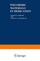 Polymeric Materials in Medication