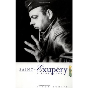 Saint-Exupery: A Biography