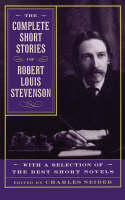 The Complete Short Stories Of Robert Louis Stevenson