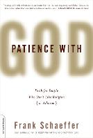 Patience With God