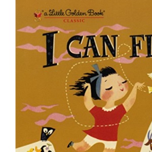 I Can Fly (Little Golden Books (Random House))