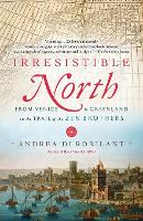 Irresistible North