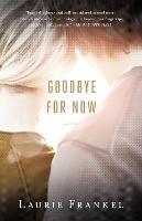 Goodbye for Now