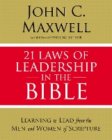 21 Laws of Leadership in the Bible