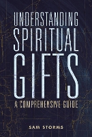 Understanding Spiritual Gifts