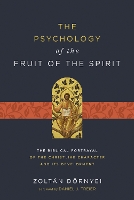 The Psychology of the Fruit of the Spirit