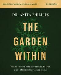 The Garden Within Bible Study Guide plus Streaming Video