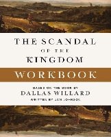 The Scandal of the Kingdom Workbook