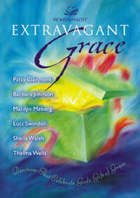 Extravagant Grace: Devotions That Celebrate God's Gift of Grace (Women of Faith Bible Study)