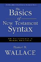 The Basics of New Testament Syntax