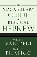 The Vocabulary Guide to Biblical Hebrew