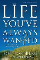 The Life You've Always Wanted