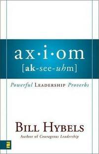 AXIOM: Powerful Leadership Proverbs
