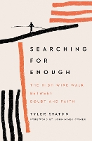 Searching for Enough