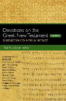 Devotions on the Greek New Testament, Volume Two