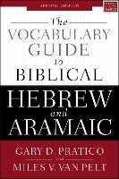 The Vocabulary Guide to Biblical Hebrew and Aramaic