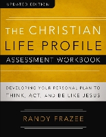 The Christian Life Profile Assessment Workbook Updated Edition