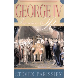 George IV: Inspiration of the Regency