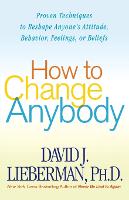 How to Change Anybody