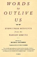Words to Outlive Us