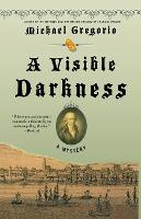 A Visible Darkness