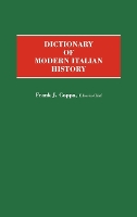 Dictionary of Modern Italian History