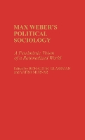 Max Weber's Political Sociology
