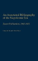 An Annotated Bibliography of the Napoleonic Era