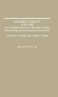 Ordered Liberty and the Constitutional Framework