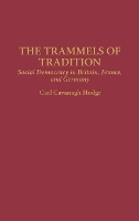 The Trammels of Tradition