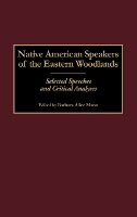 Native American Speakers of the Eastern Woodlands