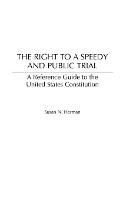 The Right to a Speedy and Public Trial