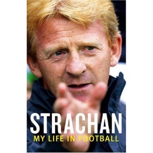 Strachan: My Life in Football