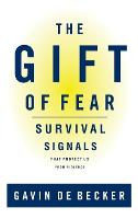 The Gift of Fear