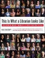 This is What a Librarian Looks Like