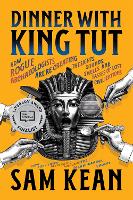Dinner with King Tut
