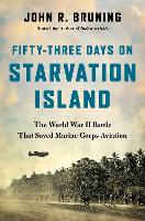 Fifty-Three Days on Starvation Island