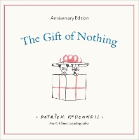 The Gift of Nothing Anniversary Edition