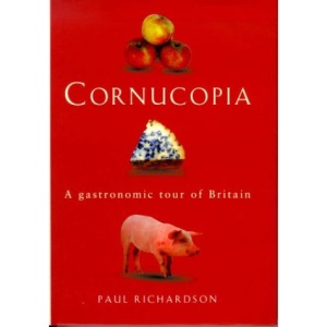 Cornucopia: A Gastronomic Tour of Britain