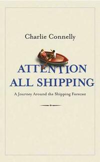 Attention All Shipping: A Journey Round the Shipping Forecast