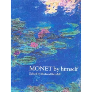 Monet by Himself Handbook (By Himself Series)